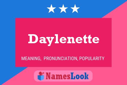 Daylenette 名字海报