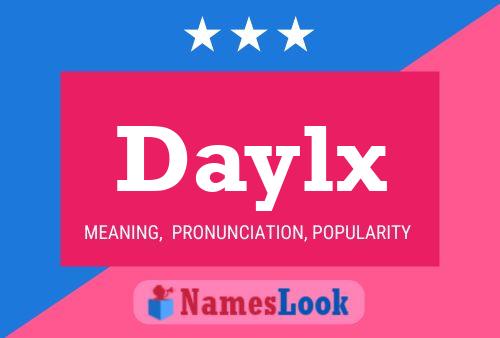 Daylx 名字海报