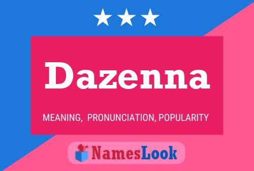 Dazenna 名字海报