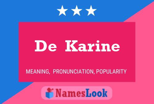 De  Karine 名字海报