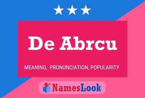 De Abrcu 名字海报