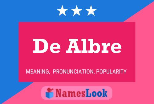 De Albre 名字海报