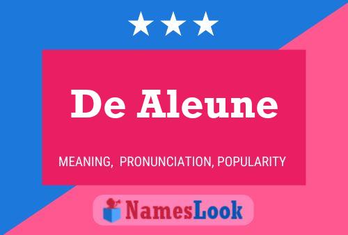 De Aleune 名字海报