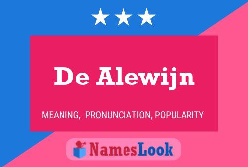 De Alewijn 名字海报