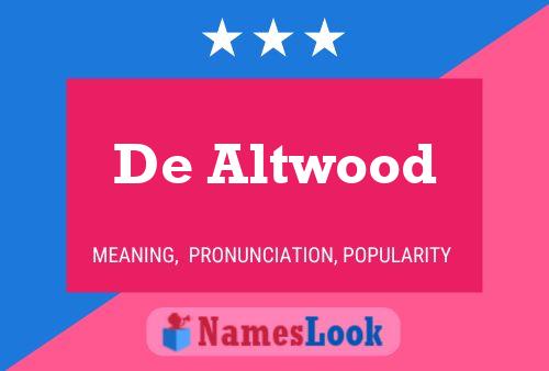 De Altwood 名字海报