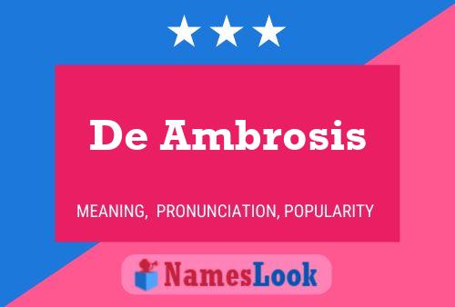 De Ambrosis 名字海报