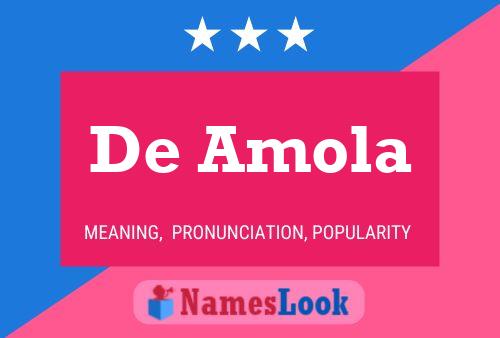 De Amola 名字海报