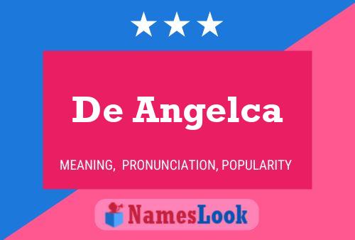 De Angelca 名字海报