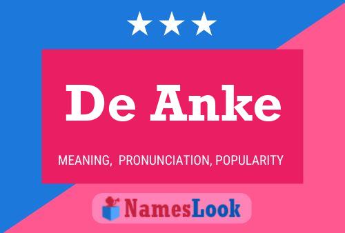 De Anke 名字海报