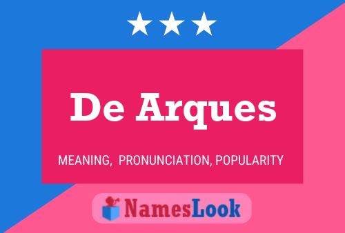 De Arques 名字海报