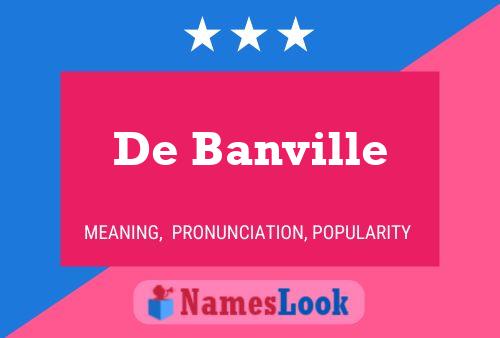 De Banville 名字海报