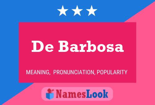 De Barbosa 名字海报