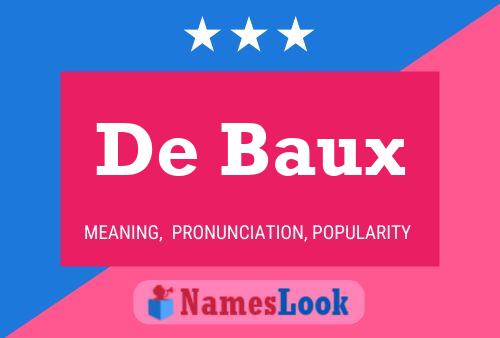 De Baux 名字海报