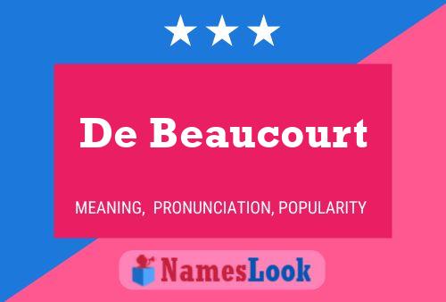 De Beaucourt 名字海报