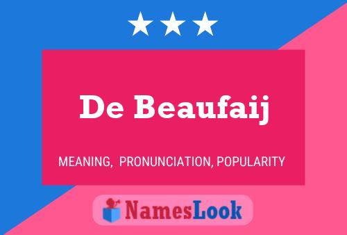 De Beaufaij 名字海报