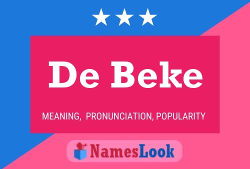 De Beke 名字海报