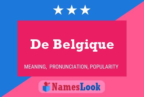 De Belgique 名字海报