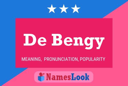 De Bengy 名字海报