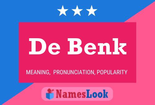 De Benk 名字海报