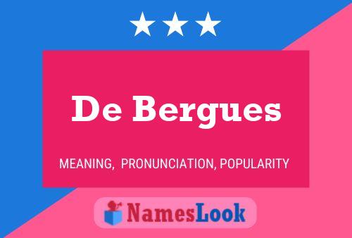 De Bergues 名字海报