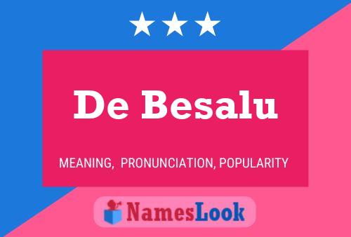 De Besalu 名字海报