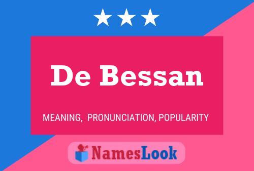 De Bessan 名字海报