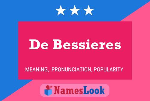 De Bessieres 名字海报