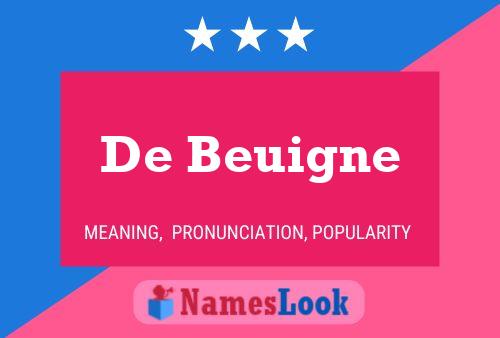 De Beuigne 名字海报