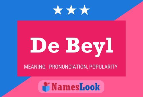 De Beyl 名字海报