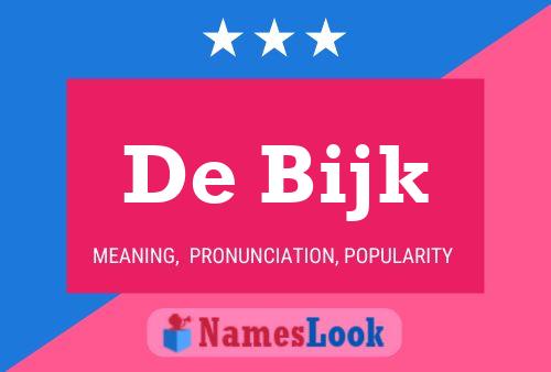 De Bijk 名字海报