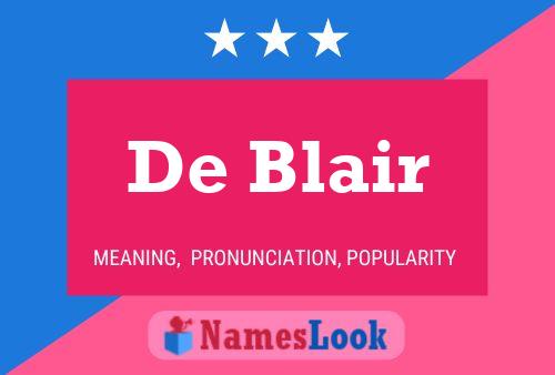 De Blair 名字海报