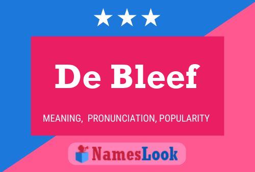 De Bleef 名字海报