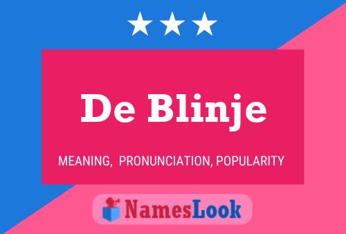 De Blinje 名字海报