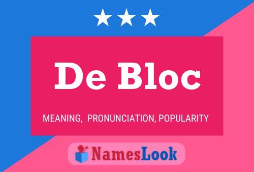 De Bloc 名字海报