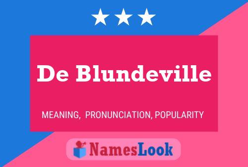 De Blundeville 名字海报