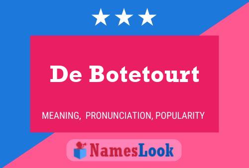 De Botetourt 名字海报