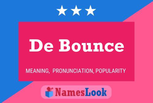 De Bounce 名字海报