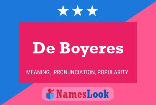 De Boyeres 名字海报