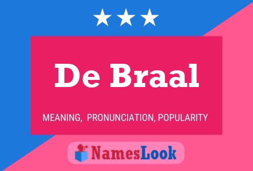 De Braal 名字海报