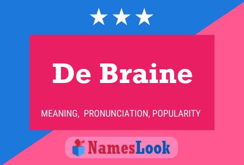 De Braine 名字海报