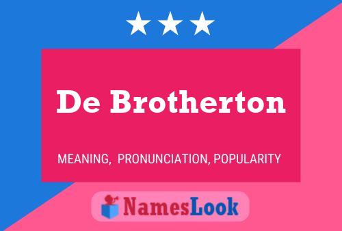 De Brotherton 名字海报