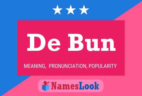 De Bun 名字海报