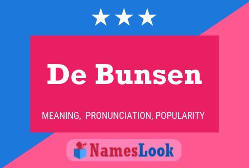 De Bunsen 名字海报