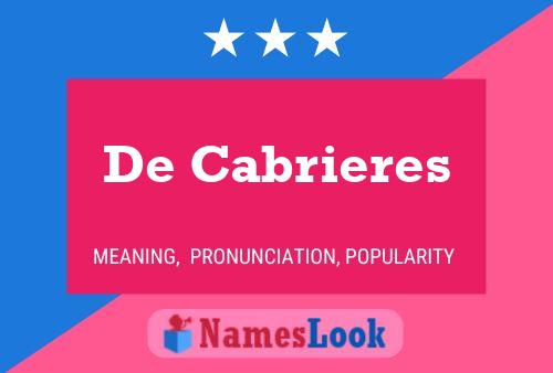 De Cabrieres 名字海报