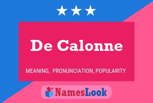 De Calonne 名字海报