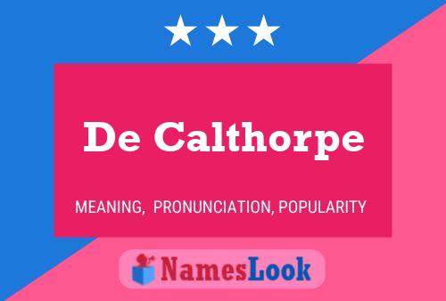 De Calthorpe 名字海报