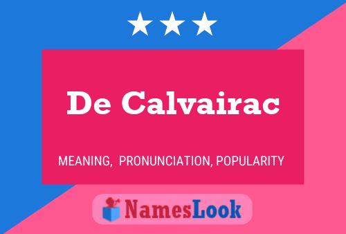 De Calvairac 名字海报