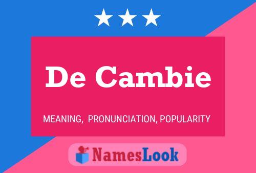 De Cambie 名字海报