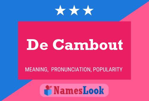 De Cambout 名字海报