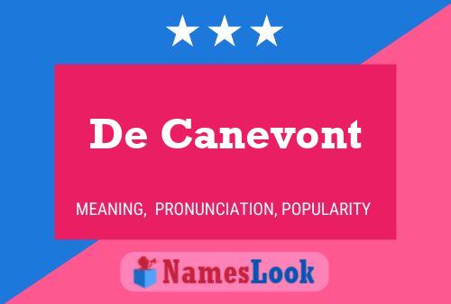 De Canevont 名字海报